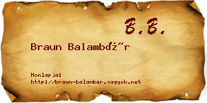 Braun Balambér névjegykártya